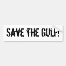 Save the Gulf! Bumper Stickers