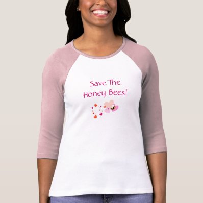 Save The Honey Bees! Tee Shirts