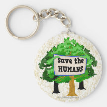 Save the Humans... Key Chain