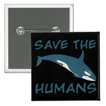 Save the Humans Pins