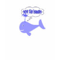 Save The Humans Whale Tee t-shirts