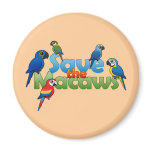 Save the Macaws Round Magnet