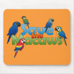 Save the Macaws Mousepad