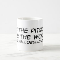 SAVE THE PITBULL... SAVE THE WORLD! MUG