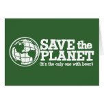 save the planet - it's the only one with beer cards