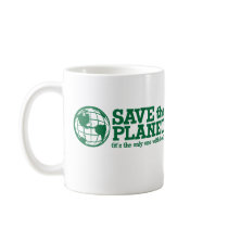 save the planet - it's the only one with beer mugs by strk3 save the planet - it's the only one with beer mugs