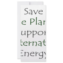 Save The Planet Support Alternative Energy rack cards