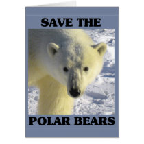 Save the Polar Bears Greeting Card