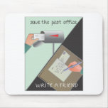 Save the Post Office/ Write a Friend Mousepads