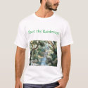 save the Rainforest t-shirts by CoLoMbO save the Rainforest t-shirts
