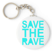 Save the rave blue NU Rave raver UK dance 80s Key Chain