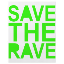 Save the rave green NU RAVE raver 80s scene flyers