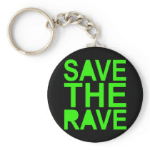 Save the rave green NU RAVE raver 80s scene Keychain
