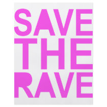 SAVE THE RAVE purple flyers