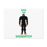 SAVE THE SASQUATCH POST CARDS