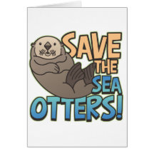 Save The Sea Otters Greeting Card