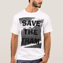 SAVE THE TRAM t-shirts by amandarrr SAVE THE TRAM t-shirts