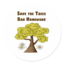 Save the Trees Ban Homework stickers by robynsnest Save the Trees Ban Homework stickers