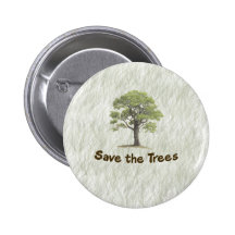 Save the Trees Pinback Button
