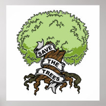 Save The Trees Posters