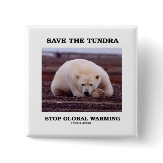 Save The Tundra Stop Global Warming (Polar Bear) button