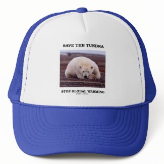 Save The Tundra Stop Global Warming (Polar Bear) hat
