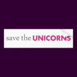 Save the Unicorns Bumper Sticker