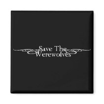 Save The Werewolves magnets