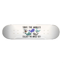 Save The Whales Collect The Whole Set Skateboards