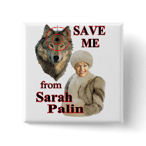 Save the Wolves from Sarah Palin Buttons