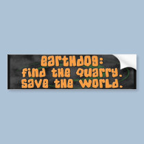 Save the World Earthdog Bumper Sticker bumper stickers