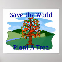 Save The World Plant A Tree Print