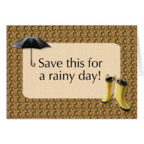Save this for a Rainy Day - Give the gift of money cards by dndartstudio Save this for a Rainy Day - Give the gift of money cards
