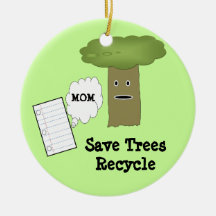Save Trees Recycle Funny Christmas Ornament