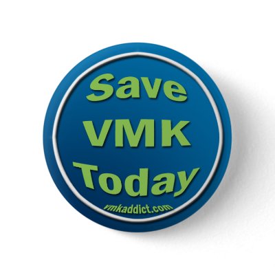 Save VMK Today Pin by VMKaddict