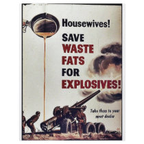 Save Waste Fats For Explosives! flyers by ww2posters Save Waste Fats For Explosives! flyers