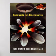 Save Waste Fats For Explosives Print