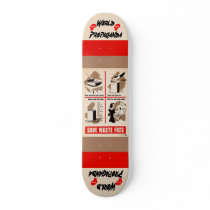 Save waste fats Skateboard