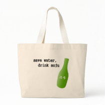 Save water, drink Soju! Bag