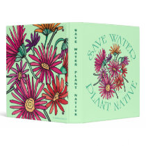 Save Water - Plant Native binders by GreenNeighborWater Save Water - Plant Native binders