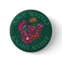 Save Water - Plant Native buttons by GreenNeighborWater Save Water - Plant Native buttons