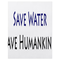 Save Water Save Humankind flyers