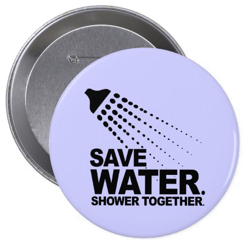 Save Water Shower Together Pin