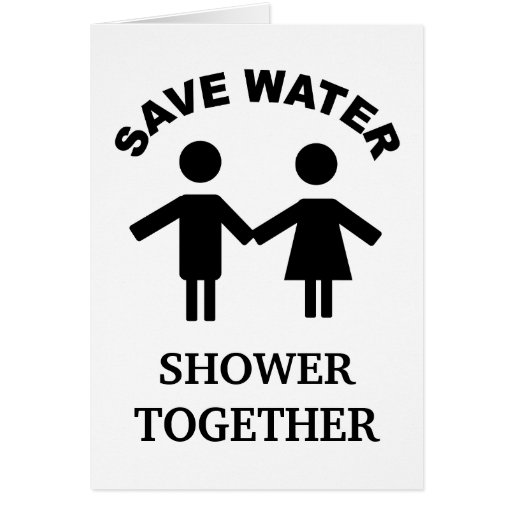 Save Water Shower Together Card Zazzle