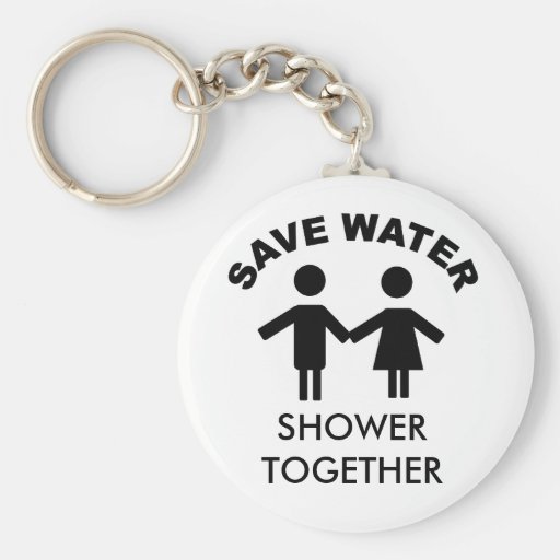 Save Water Shower Together Keychain