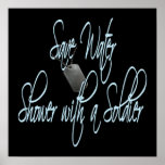 Save Water Shower With A Soldier Posters