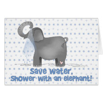 Save Water Shower with An Elephant Greeting Cards