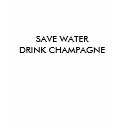 SAVE WATER t-shirts