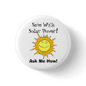 Save With Solar Power! Ask Me How! buttons