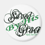 Saved By His Grace magnets